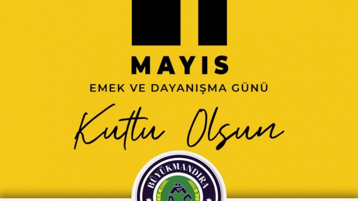 1 Mayıs Emek ve Dayanışma Günü Kutlu Olsun