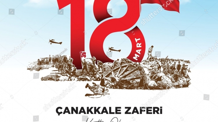 18 Mart Çanakkale Zaferi ve Şehitleri Anma Günü